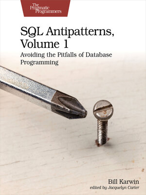 cover image of SQL Antipatterns, Volume 1